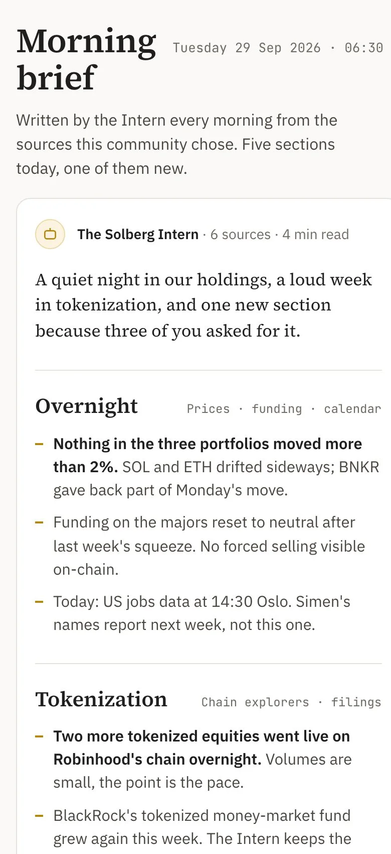 The Morning brief page: written by the Intern with sections for overnight moves, tokenization, AI and our holdings, a new section members requested, and a sidebar where anyone can request a section and vote.